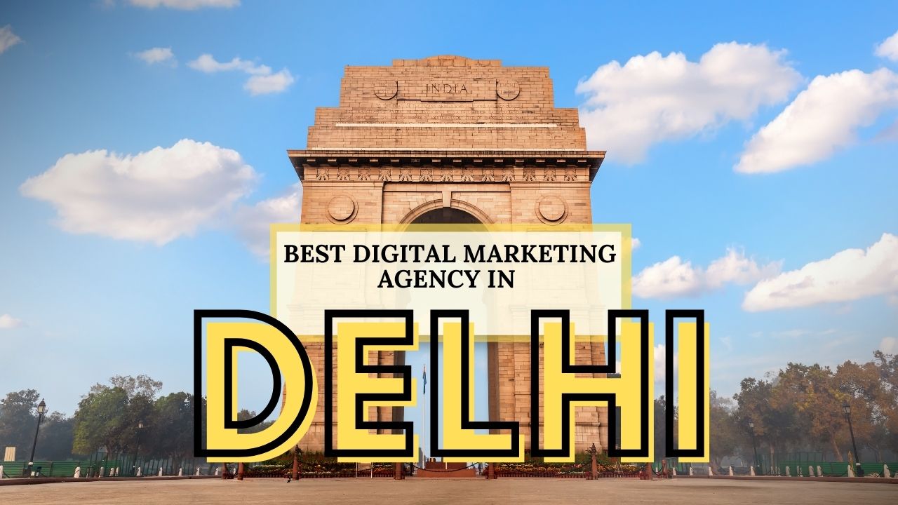 Best Digital Marketing Agency in Delhi